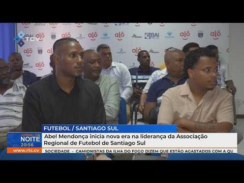 Abel Mendonça inicia nova era na liderança da Associação Regional de Futebol de Santiago Sul