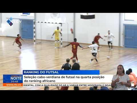 Seleção de Futsal de Cabo Verde em Quarta no Ranking Africano