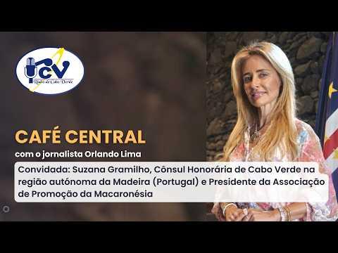 CAFÉ CENTRAL RCV Recebe Cônsul Honorária de Cabo Verde na Madeira