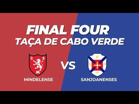 Final Four – Taça de Cabo Verde - Mindelense x Sanjoanenses