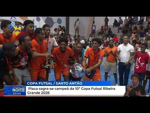 Placa sagra-se campeã da 10ª Copa Futsal Ribeira Grande 2026