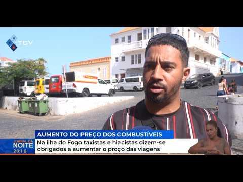 Na ilha do Fogo taxistas e hiacistas dizem-se obrigados a aumentar o proço das viagens