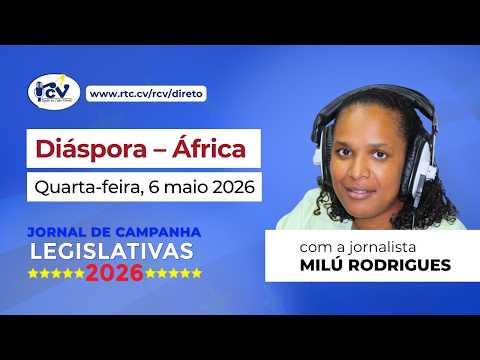 Jornal de Campanha Legislativa 2026 RCV, 2ª Edição - Diáspora – África