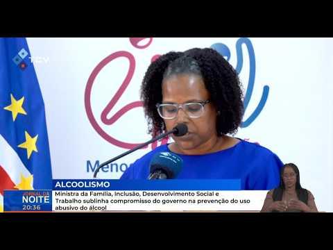 Ministra reforça compromisso do Governo na prevenção do uso abusivo do álcool