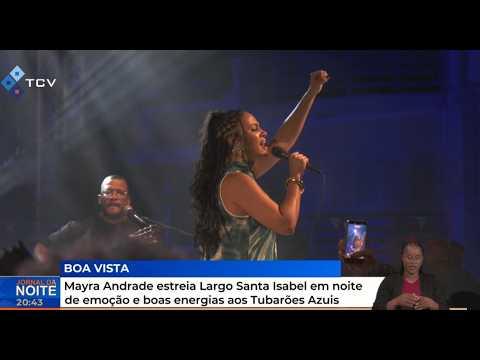 Mayra Andrade estreia Largo Santa Isabel em noite de emoção e boas energias aos Tubarões Azuis
