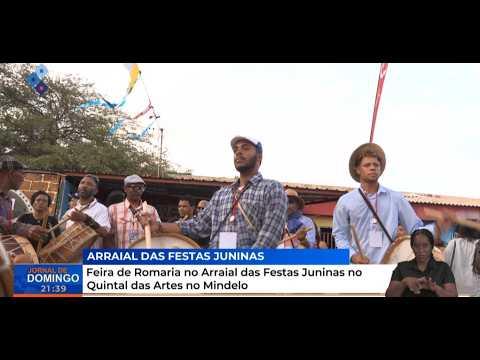 Feira de Romaria no Arraial das Festas Juninas no Quintal das Artes noMindelo