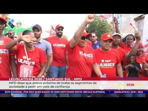 Santiago Sul: MPD disse que esteve próximo de todos os segmentos da sociedade a pedir um voto