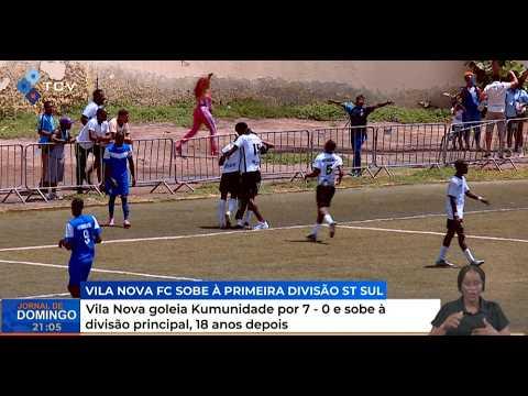 Santiago Sul: Vila Nova goleia Kumunidade por 7 - 0 e sobe à divisão principal, 18 anos depois