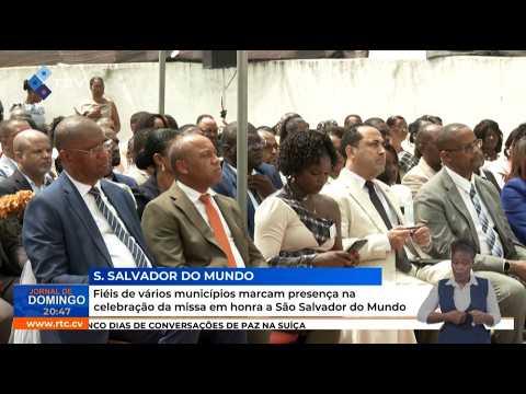 Fiéis de vários municípios marcam presença na celebração da missa em honra a São Salvador do Mundo