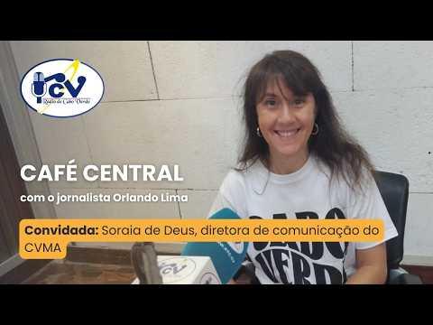 Café Central RCV com o jornalista Orlando Lima - 5 de Junho 2026