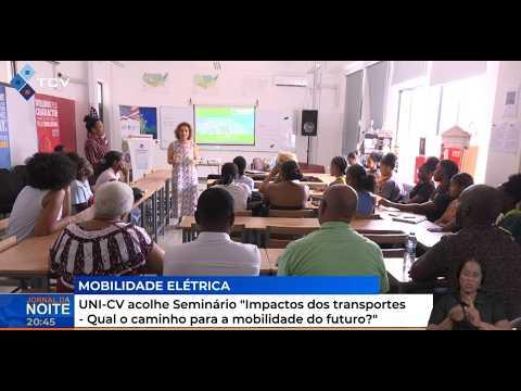 UNI-CV acolhe Seminário "Impactos dos transportes - Qual o caminho para a mobilidade do futuro?"