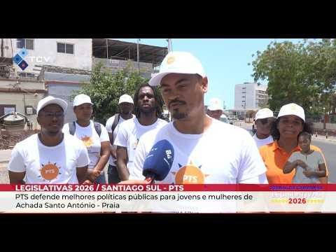 PTS defende melhores políticas públicas para os jovens e mulheres de Achada Santo António - Praia