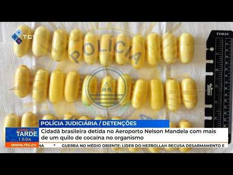 Cidadã brasileira foi detida no Aeroporto Nelson Mandela com mais de 1 quilo de cocaína no organismo