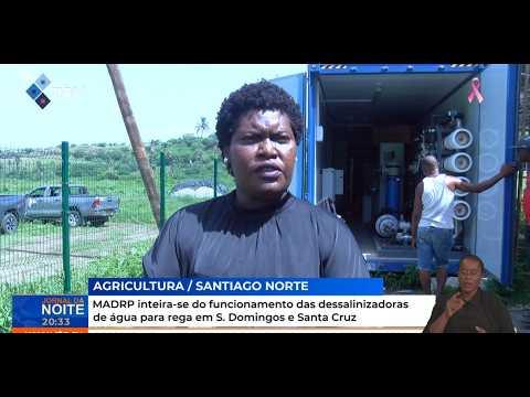 MADRP inteira-se do funcionamento das dessalinizadoras de água para rega em S. Domingos e Santa Cruz
