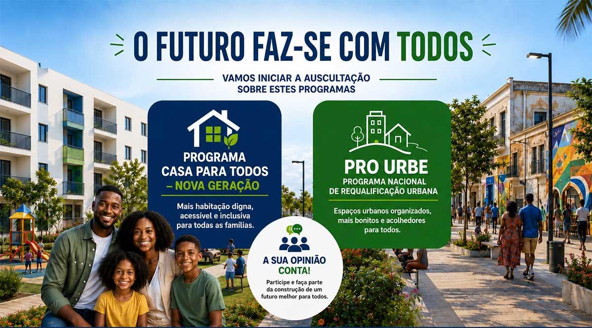 Governo realiza auscultação sobre Casa para Todos e PRO URBE