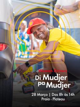 2.ª edição do evento “Di Mudjer Pa Mudjer” com foco na segurança e literacia automóvel