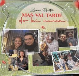​Zizas Brito lança álbum “Mas Val Tarde do ki Nunca”