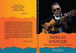 Livro sobre compositor Nhelas Spencer apresentado esta sexta-feira na Praia