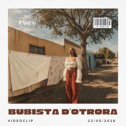 ​Zulu lança videoclipe de “Bubista d’Otrora”