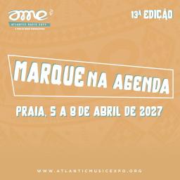 ​13ª edição do Atlantic Music Expo agendada para os dias 5 a 8 de Abril de 2027