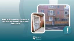 ERIS encerra estabelecimento de saúde por funcionar sem licenciamento e com pessoa não habilitada