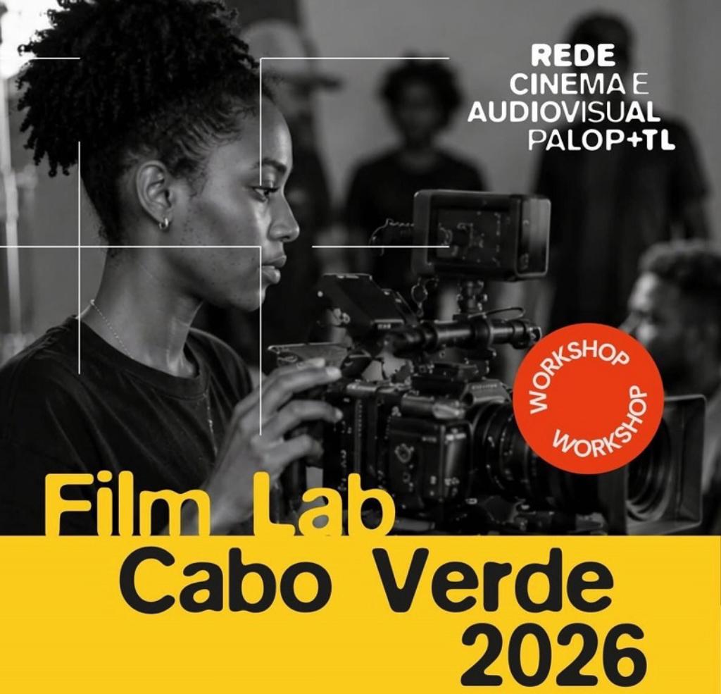 Cultura/
​FilmLab Cabo Verde 2026 terá participação de seis jovens cineastas dos PALOP