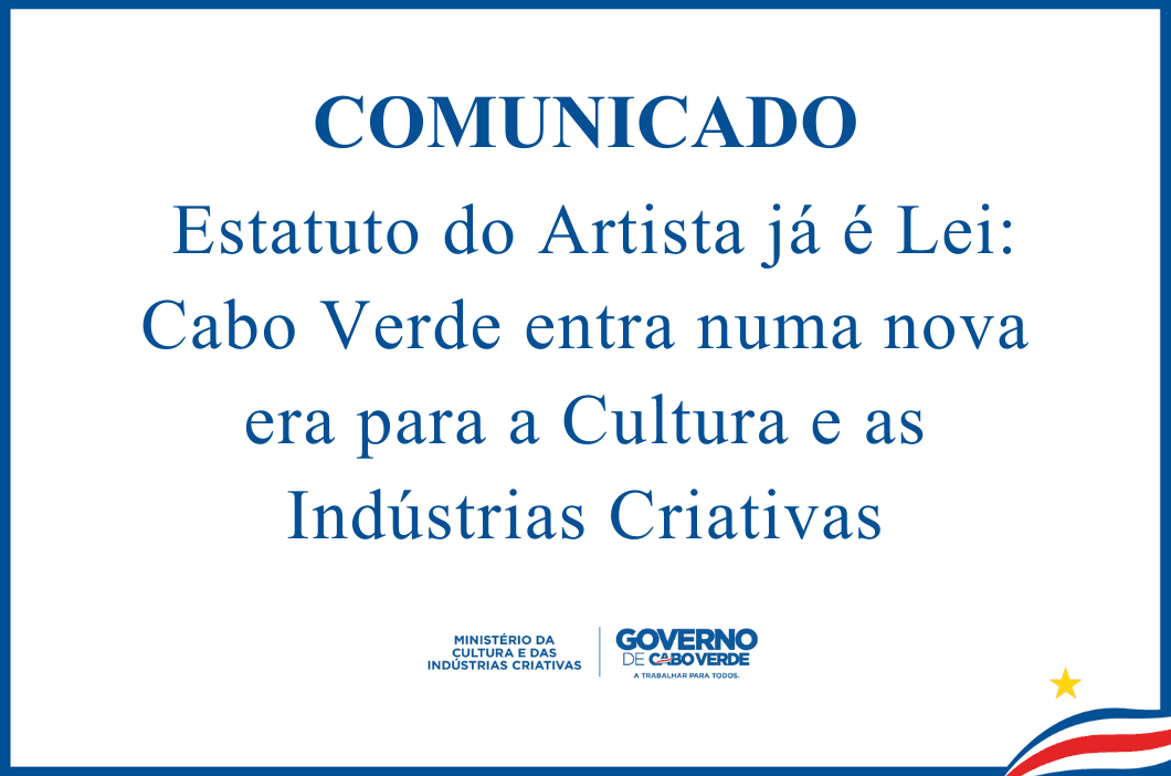 Estatuto do Artista é Lei: Cabo Verde Avança na Cultura