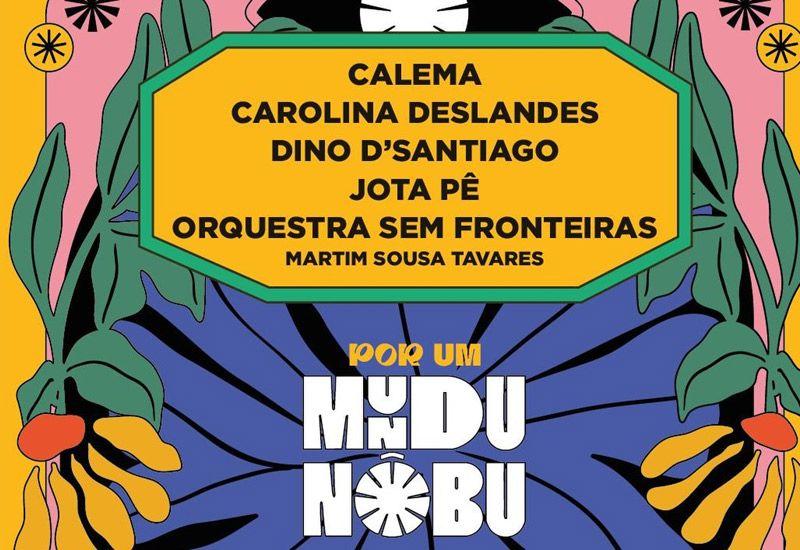 Concerto Solidário Por um Mundu Nôbu - com Dino d’Santiago, Calema, Carolina Deslandes, Jota Pê e Orquestra Sem Fronteiras, no Grande Auditório da Fundação Calouste Gulbenkian