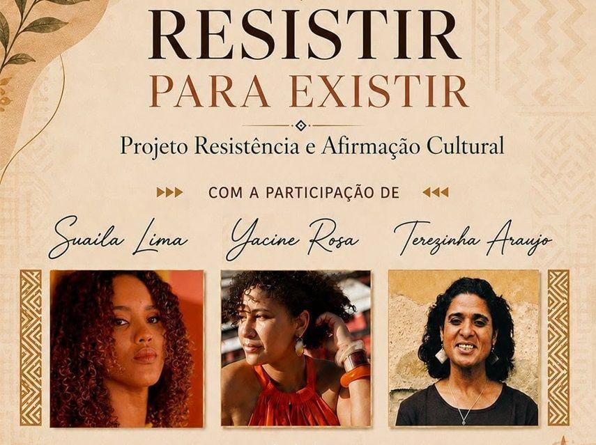 Espetáculo "Resistir Para Existir" com Yacine Rosa, Terezinha Araújo e Swaila Lima, no Centro Cultural Português