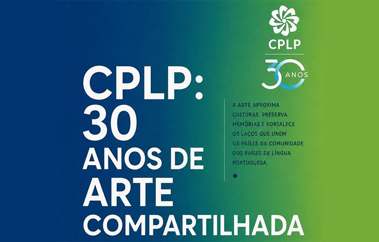 CPLP celebra 30 anos com exposição dedicada à arte partilhada entre países lusófonos