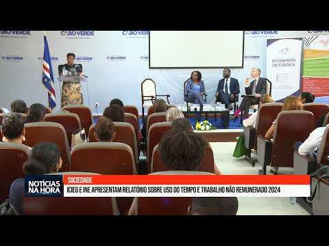 ICIEG e INE apresentam Relatório sobre Uso do Tempo e Trabalho Não Remunerado 2024.