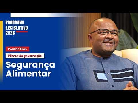 PAULINO DIAS - SEGURANÇA ALIMENTAR | PROGRAMA LEGISLATIVO 2026