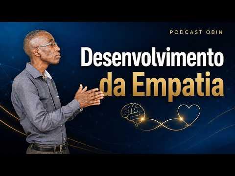 DOUTOR AUGUSTO BORGES "Desenvolvimento da Empatia"