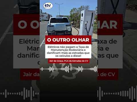 Estradas de Cabo Verde estuda como devem os carros elétricos pagar a taxa de manutenção rodoviária