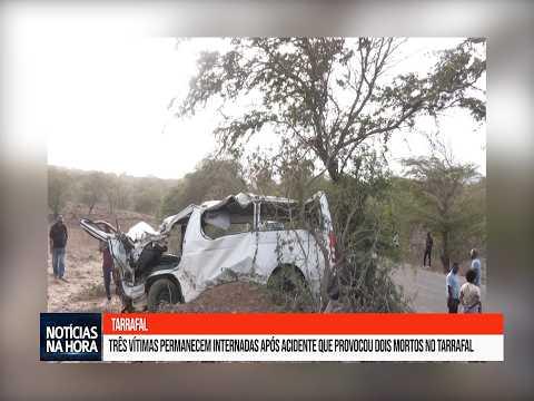 Apenas três vítimas permanecem internadas após acidente que provocou dois mortos no Tarrafal.