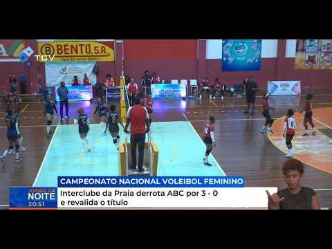 Nacional Voley Feminino: Interclube da Praia derrota ABC por 3 - 0 e revalida o título