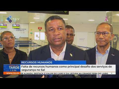 Falta de recursos humanos como principal desafio dos serviços de segurança no Sal