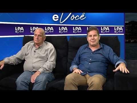 LPA e Você com apresentação de Lilian Albuquerque entrevistou Marcelo e Agnaldo Spaziani no Ep.10