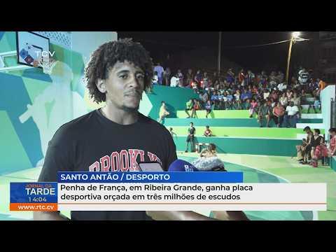 S.Antão:Penha de França, em Ribeira Grande, ganha placa desportiva orçada em três milhões de escudos