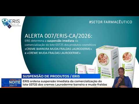 ERIS ordena suspensão imediata da comercialização do lote 03725 dos cremes Lauroderme barreira