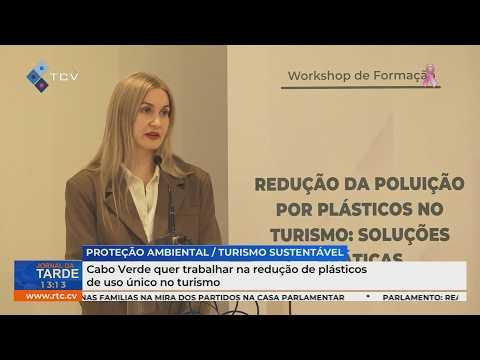 Cabo Verde quer trabalhar na redução de plásticos de uso único no turismo