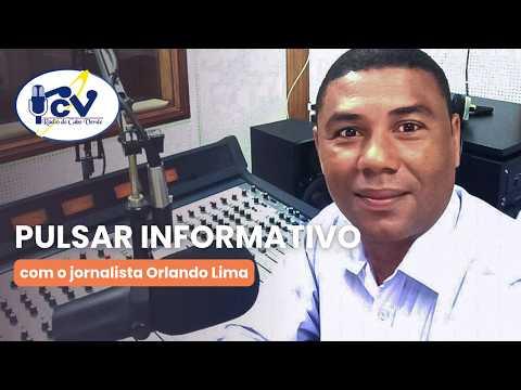 Pulsar Informativo com o jornalista Orlando Lima - 21 outubro 2026