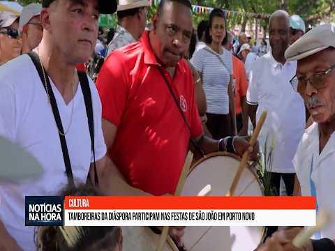 Tamboreiras da diáspora participam nas festas de São João em Porto Novo.