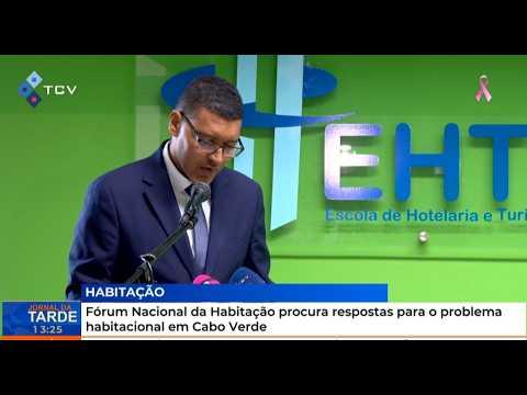 Fórum Nacional da Habitação procura respostas para o problema habitacional em Cabo Verde