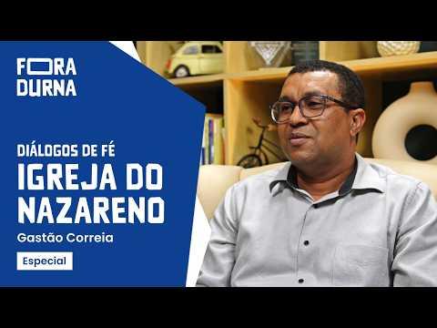 GASTÃO CORREIA - DIÁLOGOS DE FÉ | FORADURNA #46