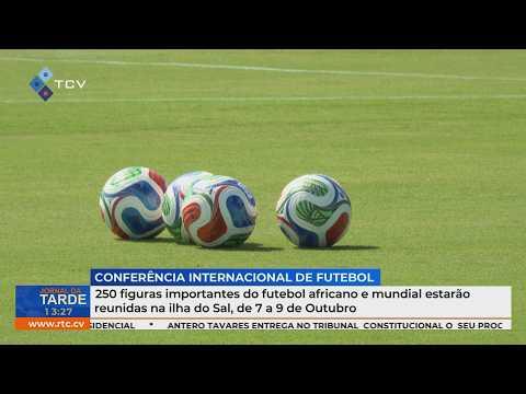 250 figuras do futebol africano e mundial reúnem-se no Sal, com presidentes da FIFA e CAF