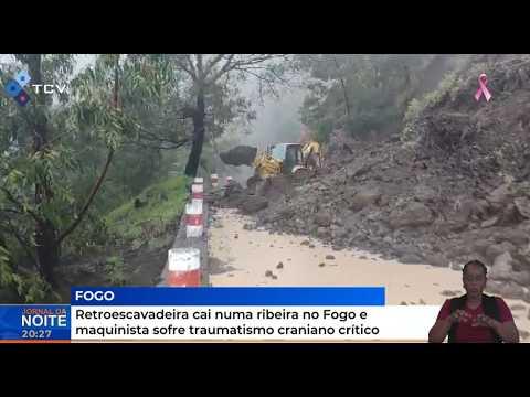 Retroescavadeira cai numa ribeira no Fogo e maquinista sofre traumatismo craniano crítico