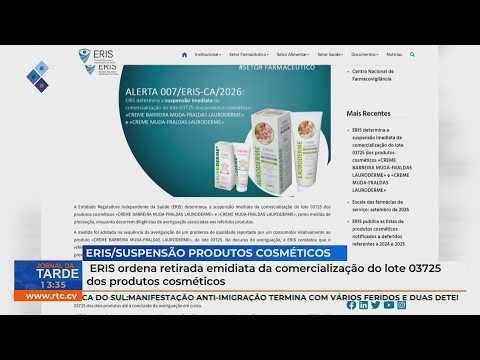 ERIS ordena retirada emidiata da comercialização do lote 03725 dos produtos cosméticos