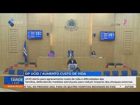 Debate Parlamentar: UCID alerta para custo de vida e PAICV e MpD reagem às medidas do Governo