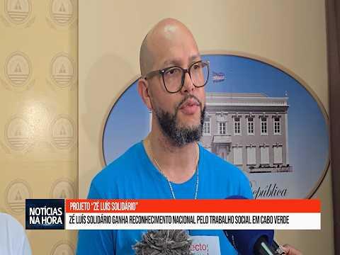 Zé Luís Solidário ganha reconhecimento nacional pelo trabalho social em Cabo Verde.